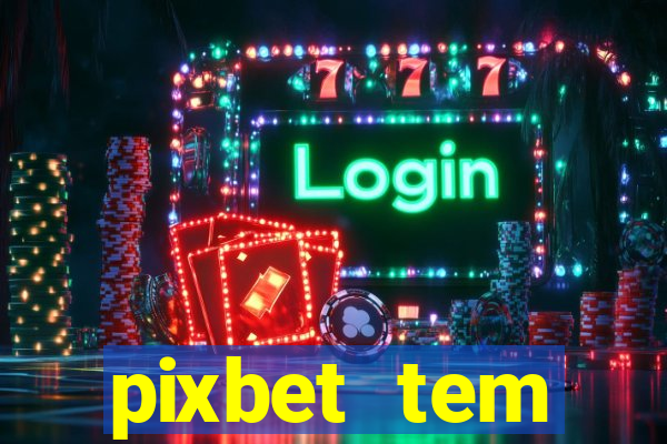 pixbet tem pagamento antecipado